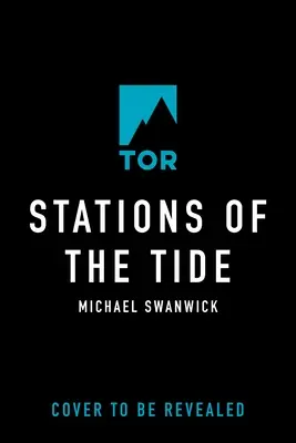 Stațiile mareei (Stations of the Tide) - Stations of the Tide