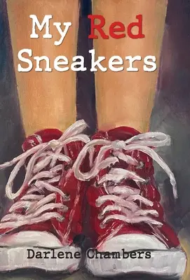Adidașii mei roșii - My Red Sneakers