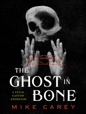 Fantoma din os - The Ghost in Bone
