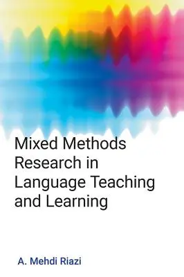 Metode mixte de cercetare în predarea și învățarea limbilor străine - Mixed Methods Research in Language Teaching and Learning