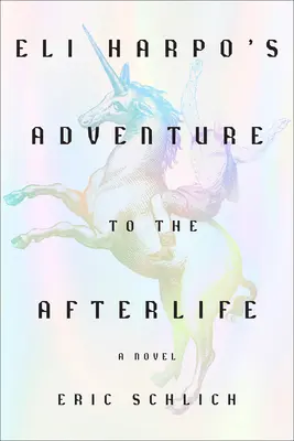 Aventura lui Eli Harpo în viața de apoi - Eli Harpo's Adventure to the Afterlife