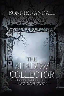 Colecționarul de umbre: Natalya & Owen - The Shadow Collector: Natalya & Owen