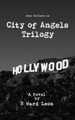Trilogia Orașul Îngerilor - City of Angels Trilogy