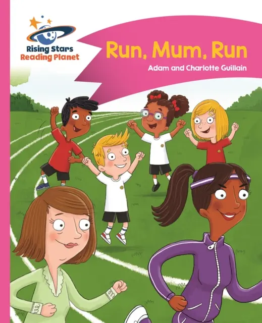 Planeta lecturii - Fugi, mamă, fugi! - Pink B: Comet Street Kids - Reading Planet - Run, Mum, Run! - Pink B: Comet Street Kids