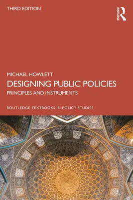 Proiectarea politicilor publice: Principii și instrumente - Designing Public Policies: Principles and Instruments