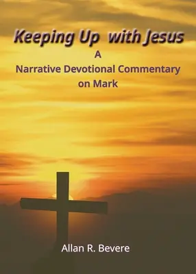 Ținând pasul cu Iisus - Keeping Up with Jesus