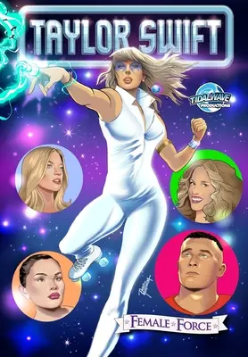 Forța feminină Taylor Swift Dazzler Homage Variant - Female Force Taylor Swift Dazzler Homage Variant