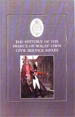Istoria puștilor din serviciul civil al Prințului de Wales - History of the Prince of Wales's Own Civil Service Rifles