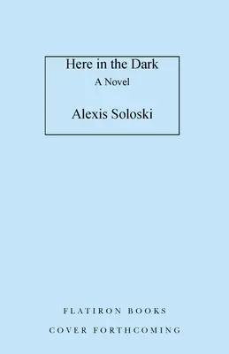 Aici în întuneric - Here in the Dark
