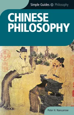 Filozofia chineză - ghiduri simple - Chinese Philosophy - Simple Guides