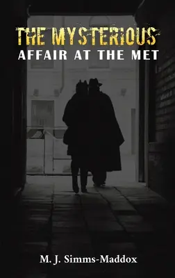 Afacerea misterioasă de la Met - The Mysterious Affair at the Met