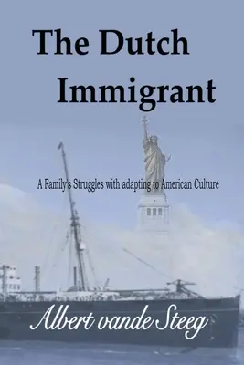 Imigrantul olandez - The Dutch Immigrant