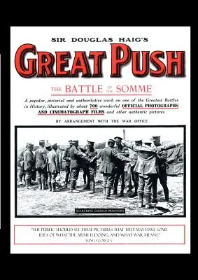 Sir Douglas Haig OS Great Push. bătălia de pe Somme - Sir Douglas Haig OS Great Push. the Battle of the Somme