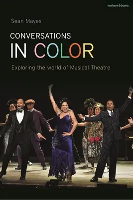 Conversații în culori: Explorarea teatrului muzical nord-american - Conversations in Color: Exploring North American Musical Theatre
