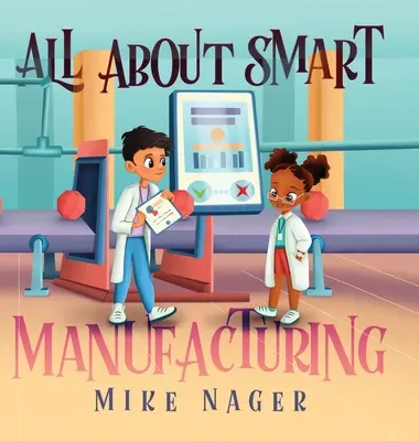 Totul despre producția inteligentă - All About Smart Manufacturing