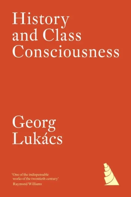 Istoria și conștiința de clasă - History and Class Consciousness
