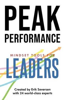 Performanță de vârf: Instrumente de mentalitate pentru lideri - Peak Performance: Mindset Tools for Leaders