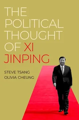 Gândirea politică a lui XI Jinping - The Political Thought of XI Jinping