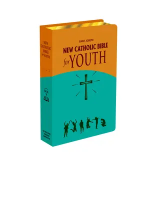 Noua Biblie catolică pentru tineret: Ediție cadou - New Catholic Bible for Youth: Gift Edition