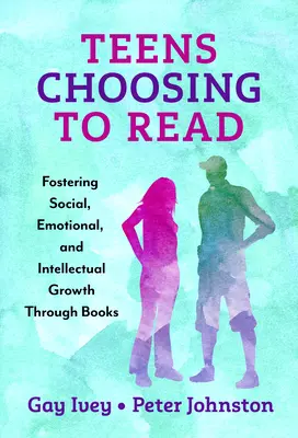 Teens Choosing to Read: Promovarea creșterii sociale, emoționale și intelectuale prin intermediul cărților - Teens Choosing to Read: Fostering Social, Emotional, and Intellectual Growth Through Books