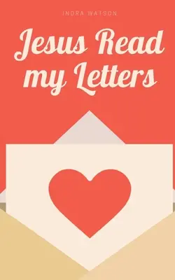 Iisus mi-a citit scrisorile - Jesus Read my Letters