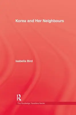 Coreea și vecinii ei - Korea and Her Neighbours