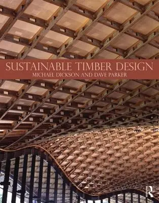 Proiectarea durabilă a lemnului - Sustainable Timber Design