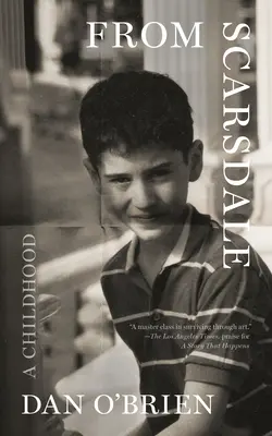 Din Scarsdale: O copilărie - From Scarsdale: A Childhood