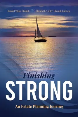 Finishing Strong: O călătorie de planificare succesorală - Finishing Strong: An Estate Planning Journey