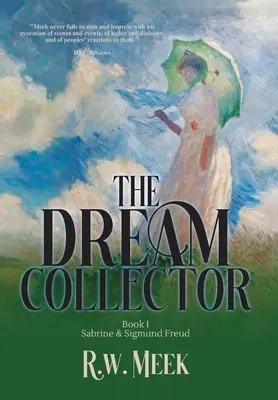 Colecționarul de vise: Sabrine & Sigmund Freud - Cartea întâi - The Dream Collector: Sabrine & Sigmund Freud - Book One