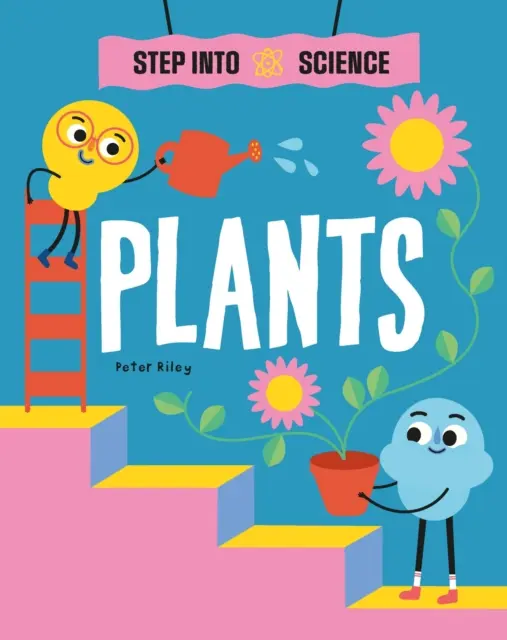 Intră în știință: Plantele - Step Into Science: Plants