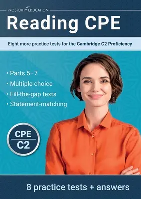 Reading CPE: Încă opt teste practice pentru Cambridge C2 Proficiency: Încă opt teste practice pentru Cambridge C1 Advanced - Reading CPE: Eight more practice tests for the Cambridge C2 Proficiency: Eight more practice tests for the Cambridge C1 Advanced