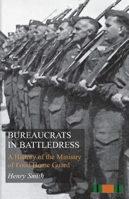 Birocrați în ținută de luptă - Bureaucrats in Battledress