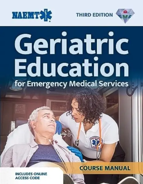 Gems: Educație geriatrică pentru manualul de curs EMS (Print) cu eBook - Gems: Geriatric Education for EMS Course Manual (Print) with eBook