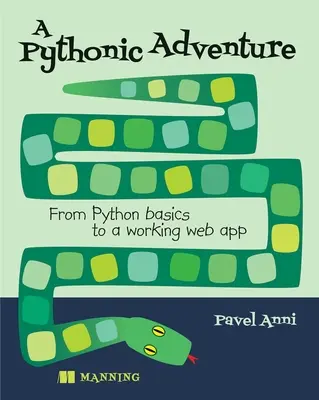 O aventură pythonică: De la elementele de bază Python la o aplicație web funcțională - A Pythonic Adventure: From Python Basics to a Working Web App