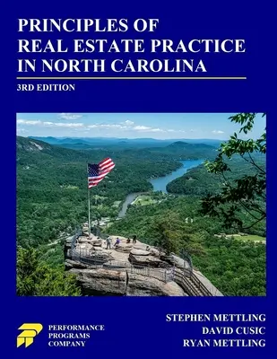 Principii ale practicii imobiliare în Carolina de Nord: Ediția a 3-a - Principles of Real Estate Practice in North Carolina: 3rd Edition