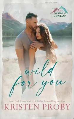 Sălbatic pentru tine - Wild for You