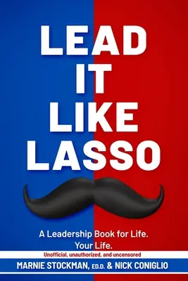 Condu-l ca pe un lasou - Lead It Like Lasso