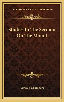Studii despre Predica de pe Munte - Studies In The Sermon On The Mount