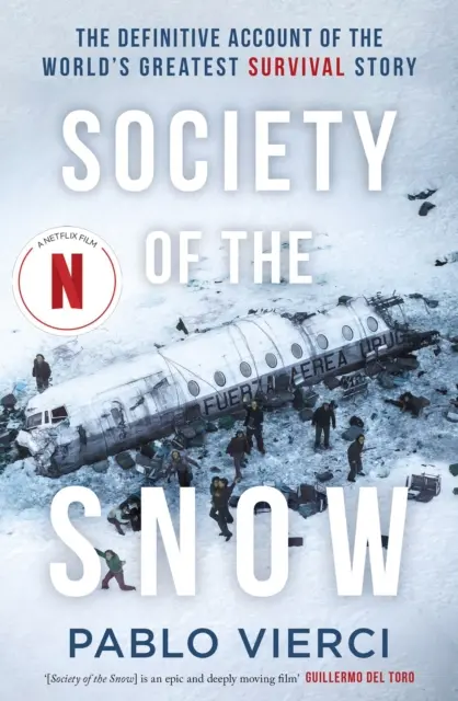 Societatea zăpezilor - Society of the Snow