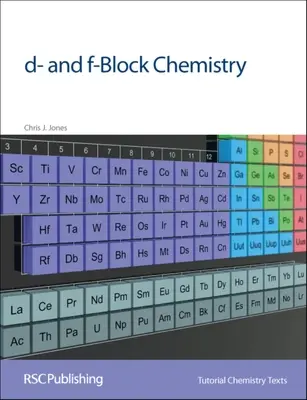 Chimia blocurilor D și F - D- And F-Block Chemistry