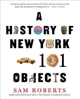 O istorie a New York-ului în 101 obiecte - A History of New York in 101 Objects