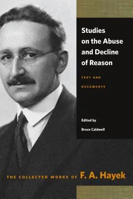 Studii privind abuzul și decăderea rațiunii: Texte și documente - Studies on the Abuse and Decline of Reason: Text and Documents