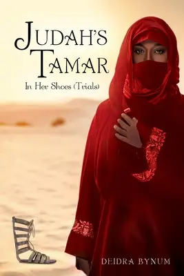 Tamar a lui Iuda în pantofii ei - Judah's Tamar In Her Shoes