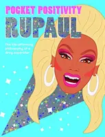 Positivitate de buzunar: RuPaul - Pocket Positivity: RuPaul