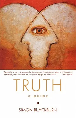 Adevărul: un ghid - Truth: A Guide