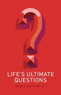 Întrebările ultime ale vieții - Life's Ultimate Questions