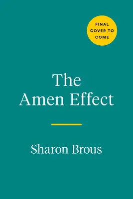 Efectul Amen: Înțelepciune antică pentru a ne repara inimile și lumea frânte - The Amen Effect: Ancient Wisdom to Mend Our Broken Hearts and World