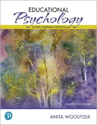Psihologia educației: Ediția de învățare activă - Educational Psychology: Active Learning Edition