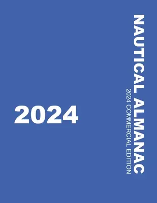 Almanah nautic 2024 - Nautical Almanac 2024